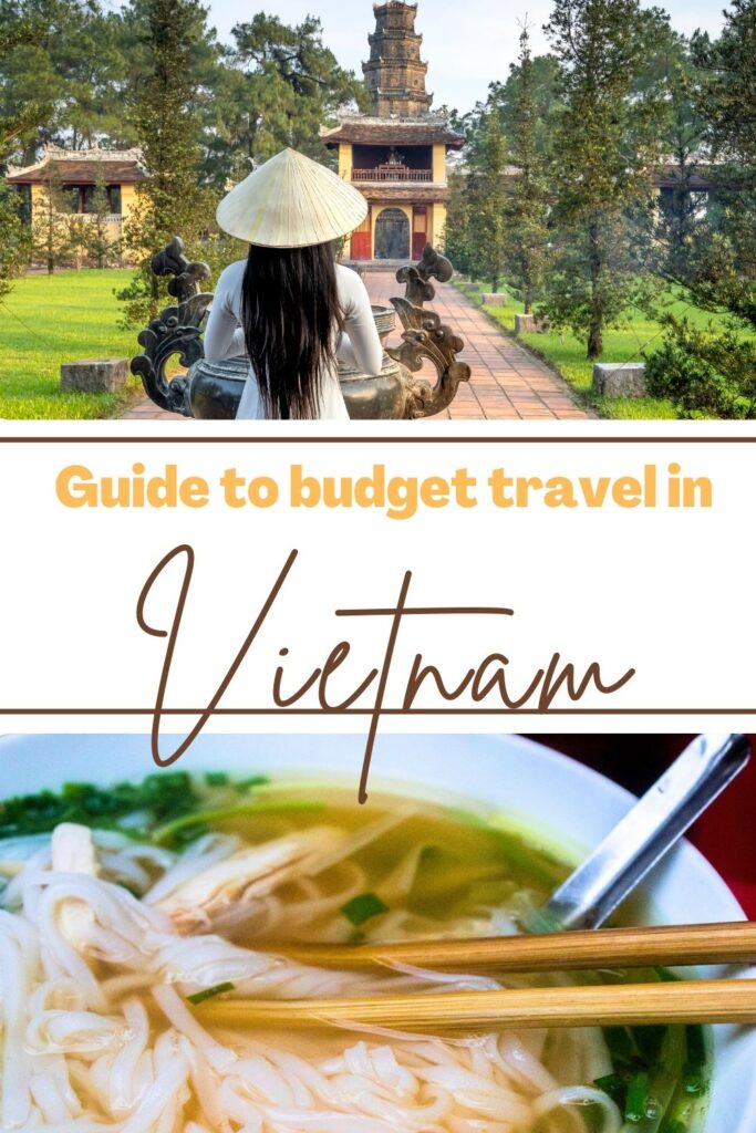 A travel guide cover for budget travel in Vietnam featuring a woman in a traditional conical hat sitting at the Thien Mu Pagoda, a historic temple surrounded by lush greenery. The bottom half showcases a bowl of Vietnamese pho with chopsticks resting on top, emphasizing the affordability of cultural experiences and local cuisine. The text "Guide to budget travel in Vietnam" is prominently displayed, reinforcing the theme of cost-effective travel.