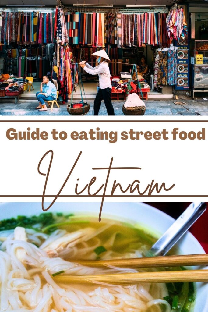 Is street food in Vietnam safe to eat? pin for pinterest